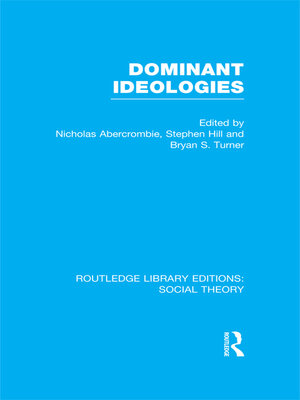 cover image of Dominant Ideologies (RLE Social Theory)